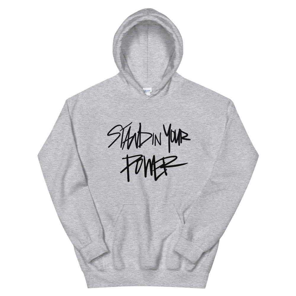 Stand In Your Power Hoodie - ShamelessAve