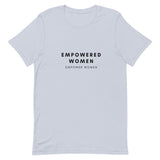 Empowered Women Empower Women T-Shirt - ShamelessAve